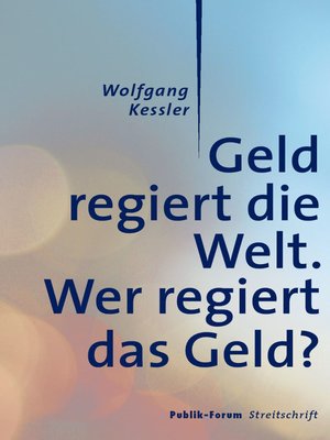 cover image of Geld regiert die Welt.